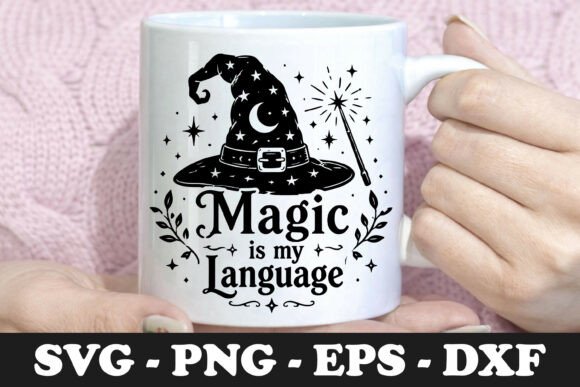 Download Magic is My Language | Witch Hat SVG Mug - Witch Collection